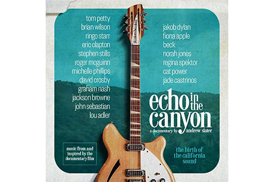 ドキュメンタリー映画『Echo in the Canyon』のサウンドトラック・アルバムが発売