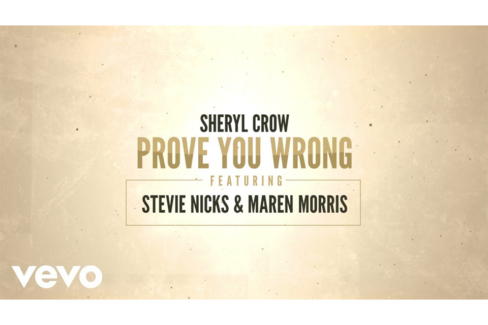 シェリル・クロウがスティーヴィー・ニックスらとコラボした新曲「Prove You Wrong」のリリック・ビデオをリリース