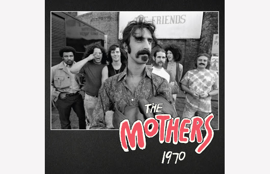 フランク・ザッパの新たなボックスセット『The Mothers 1970』、6月発売