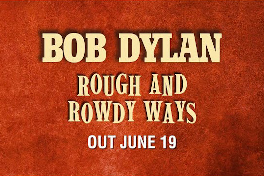 ボブ・ディラン、最新アルバム『Rough and Rowdy Ways』のトラックリスト公開