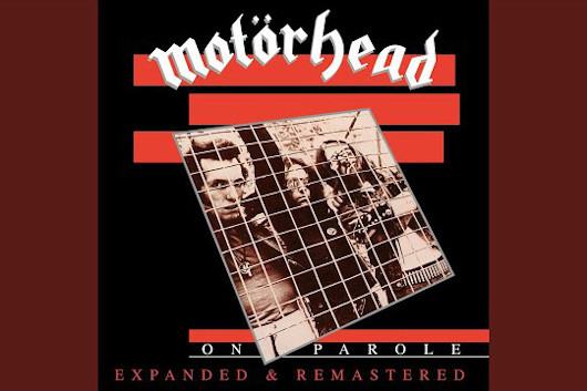 モーターヘッド1979年のアルバム『On Parole』、エクスパンディッド・エディション発売