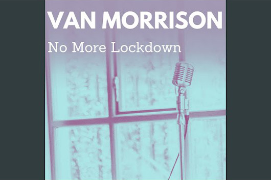 ヴァン・モリソン、新型コロナ対策に異議を唱える新曲第3弾「No More Lockdown」リリース