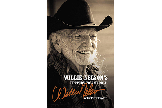 ウィリー・ネルソンの新刊『Wille Nelson’s Letters to America』、6月29日発売