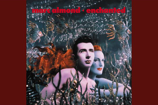 マーク・アーモンド1990年の『Enchanted』、デラックス・エディション6月発売