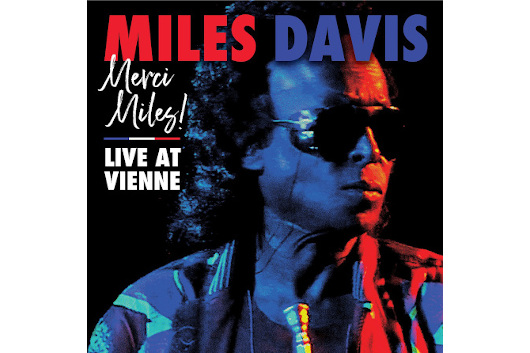 ジャズ界の帝王、マイルス・デイヴィスの最晩年の未発表ライヴ音源が、本日全世界同時発売！