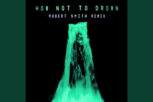 チャーチズ、ザ・キュアーのロバート・スミスがリミックスした「How Not To Drown」公開
