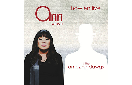ハートのアン・ウィルソン、ライヴEP「Howlen Live」リリース