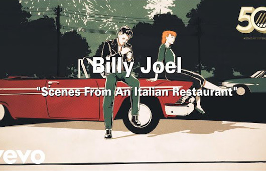 ビリー・ジョエル1977年の「Scenes From an Italian Restaurant」、新アニメMV公開