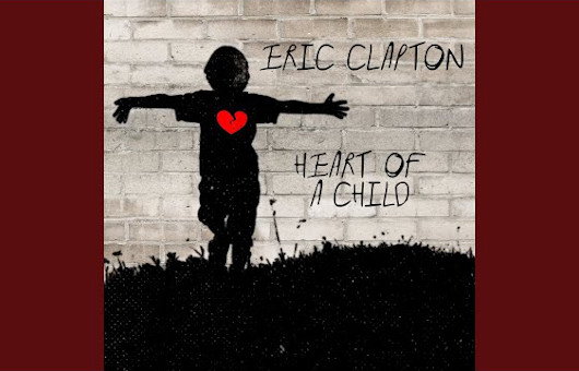 エリック・クラプトン、新曲「Heart of a Child」公開