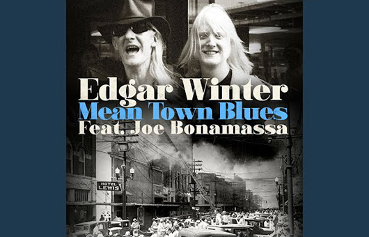 エドガー・ウィンター、兄ジョニーへのトリビュート・アルバムから「Mean Town Blues」公開