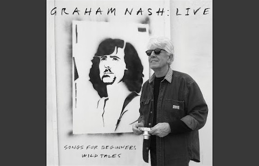 グラハム・ナッシュのライヴ・アルバム『Graham Nash：Live』、5月発売