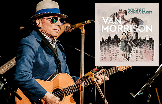ヴァン・モリソンの43作目となる新作『What's It Gonna Take?』が5月13