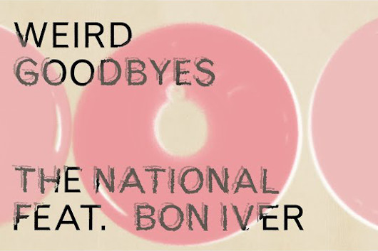 ザ・ナショナル、ボン・イヴェールをフィーチャーした新曲「Weird Goodbyes」公開