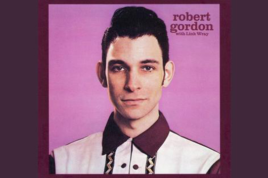 ネオ・ロカビリー歌手のロバート・ゴードンが75歳で死去