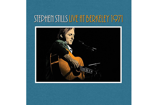 スティーヴン・スティルス、1971年バークレー公演の未発表ライヴ・アルバム4月発売