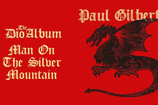 ポール・ギルバート、ロニー・ジェイムズ・ディオのトリビュート・アルバムから「Man On The Silver Mountain」公開