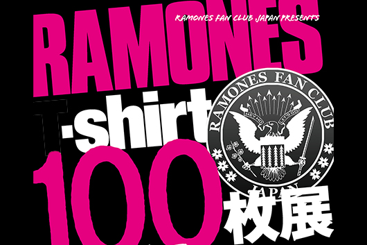 前代未聞!?　『RAMONES Tシャツ100枚展』開催!!　屋上 “GET BACK” ライヴもやるよ！