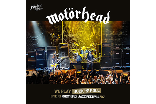 モーターヘッド、2007年のライヴ・アルバム『Live At Montreux Jazz Festival ‘07』6月発売