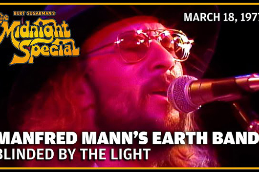 音楽番組『The Midnight Special』、1977年マンフレッド・マンズ・アース・バンドの「Blinded By The Light」ほか公開