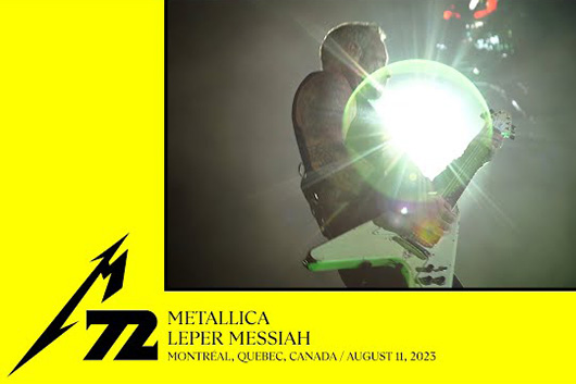 メタリカ、8月11日のモントリオール公演から「Leper Messiah」と「Hardwired」のプロショット映像公開