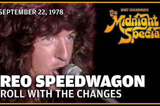 音楽番組『The Midnight Special』、REOスピードワゴン1978年の「Roll With The Changes」ほか公開