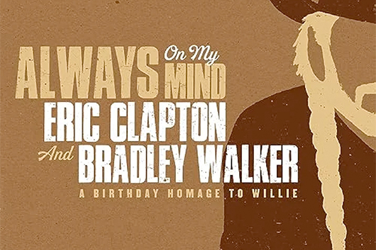 エリック・クラプトン、ウィリー・ネルソンのカヴァー「Always On My Mind」MV公開