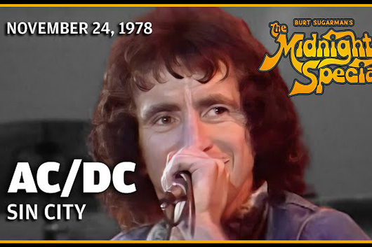 音楽番組『The Midnight Special』、AC/DC 1978年の「Sin City」ほか公開