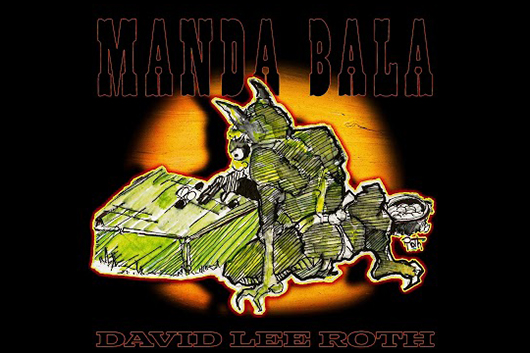 デヴィッド・リー・ロス、ソロ曲「Manda Bala」公開