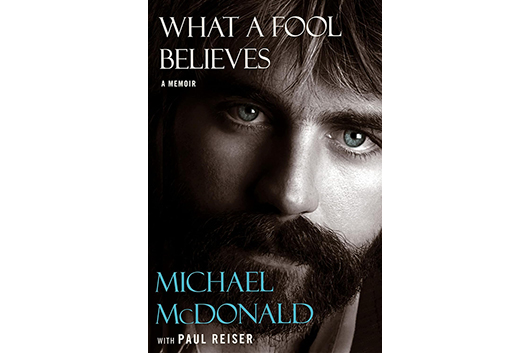 マイケル・マクドナルドの回顧録『What A Fool Believes』、2024年5月発売