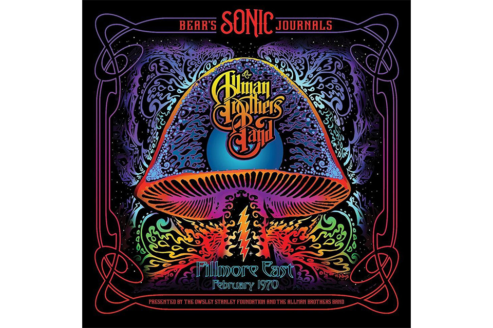 オールマン・ブラザーズ・バンドのライヴ・アルバム『Bear’s Sonic Journals: Allman Brothers Band, Fillmore East February 1970』が発売
