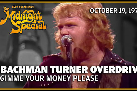 音楽番組『The Midnight Special』、バックマン・ターナー・オーヴァードライヴ1973年の「Gimme Your Money Please」ほか公開