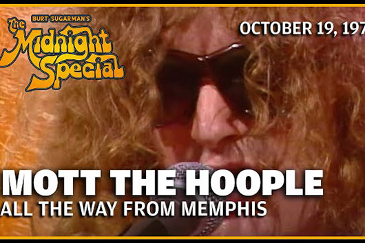 音楽番組『The Midnight Special』、モット・ザ・フープル1973年の「All the Way from Memphis」公開