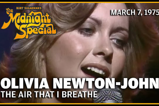 音楽番組『The Midnight Special』、オリヴィア・ニュートン＝ジョン1975年の「The Air That I Breathe」ほか公開