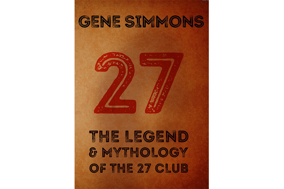 ジーン・シモンズの“27クラブ”に関する新刊が10月2日に発売決定