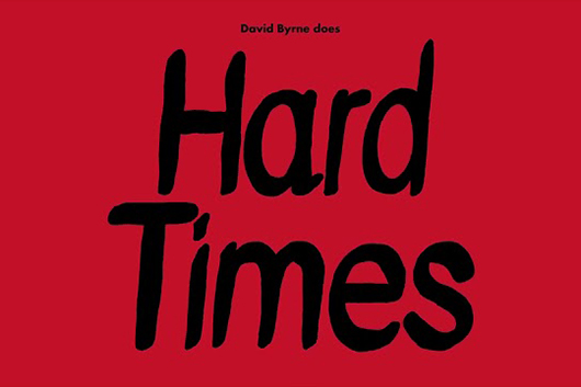 デヴィッド・バーン、パラモアのカヴァー「Hard Times」公開