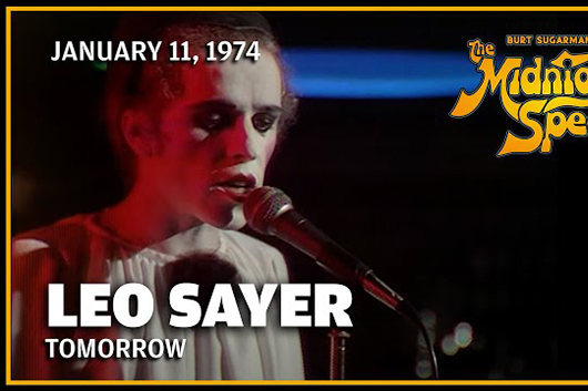 音楽番組『The Midnight Special』、レオ・セイヤー1974年の「Tomorrow」ほか公開