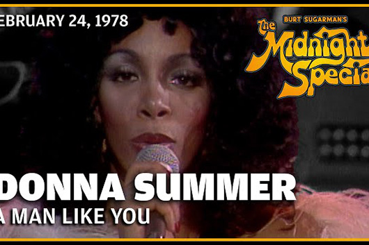 音楽番組『The Midnight Special』、ドナ・サマー1978年の「A Man Like You」ほか公開