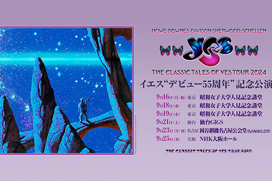 9/16〜25 イエス 東京／仙台／名古屋／大阪 | LIVE / EVENT | MUSIC