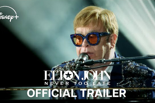 エルトン・ジョン、新ドキュメンタリー『Never Too Late』トレーラー公開