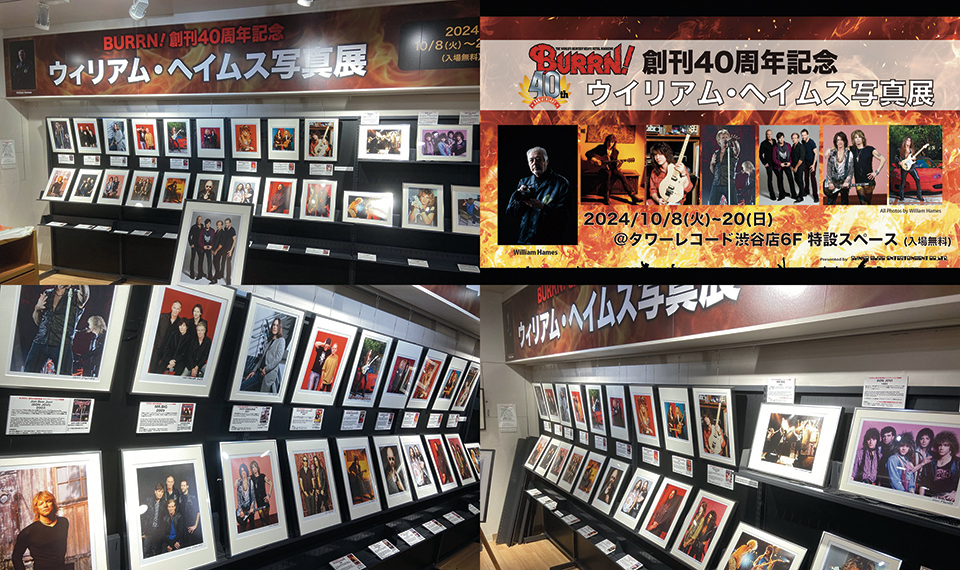 「BURRN! 創刊40周年記念 ウイリアム・ヘイムス写真展」10/8（火）から、タワーレコード渋谷店6 F特設スペースにて開催！！