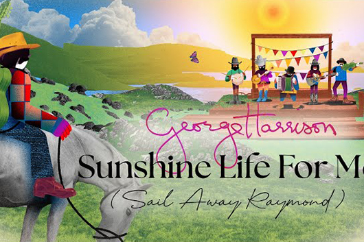 ジョージ・ハリスン、「Sunshine Life For Me（Sail Away Raymond）」の新MV公開