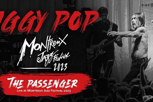 イギー・ポップ、ライヴ作品『Live at Montreux Jazz Festival 2023』から「The Passenger」のライヴ映像公開