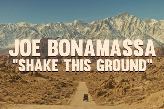 ジョー・ボナマッサ、新シングル「Shake This Ground」のMV公開