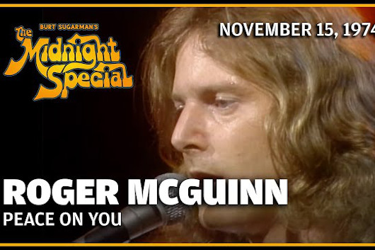 音楽番組『The Midnight Special』、ロジャー・マッギン1974年の「Peace on You」ほか公開
