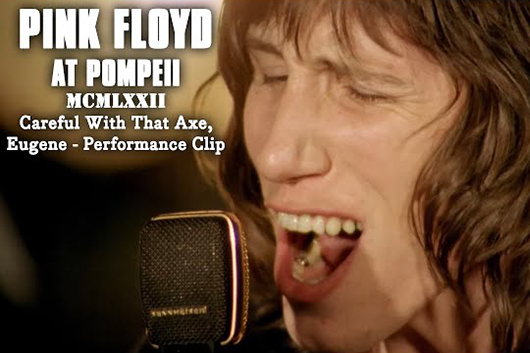 ピンク・フロイド、コンサート映画『Pink Floyd At Pompeii – MCMLXXII』から「Careful With That Axe, Eugene」のパフォーマンス映像公開