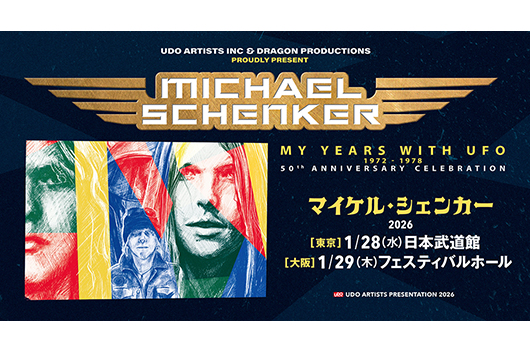 2026/1/28・29 マイケル・シェンカー 東京／大阪 | LIVE / EVENT