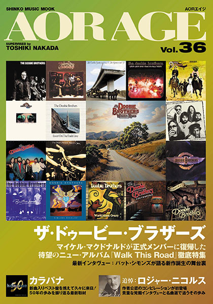 7/26発売　ドゥービー・ブラザーズ 最新アルバム『Walk This Road』総力特集！〜『AOR AGE Vol.36』