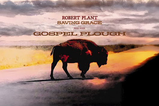 ロバート・プラント＋セイヴィング・グレイス、デビュー・アルバムから「Gospel Plough」公開