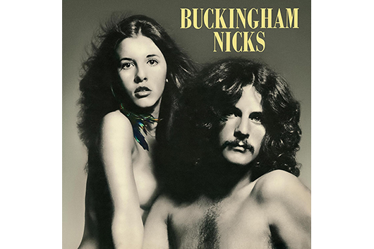 スティーヴィー・ニックス＆リンジー・バッキンガム、1973年『Buckingham Nicks』のリマスター版9月発売