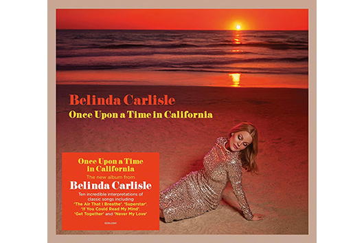 ベリンダ・カーライル、最新アルバム『Once Upon a Time in California